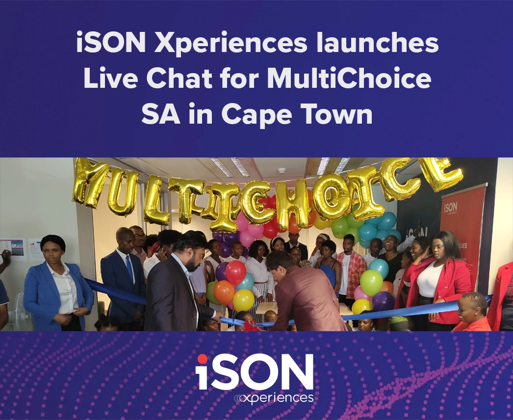 iSON Xperiences launches Live Chat for MultiChoice SA in Cape Town